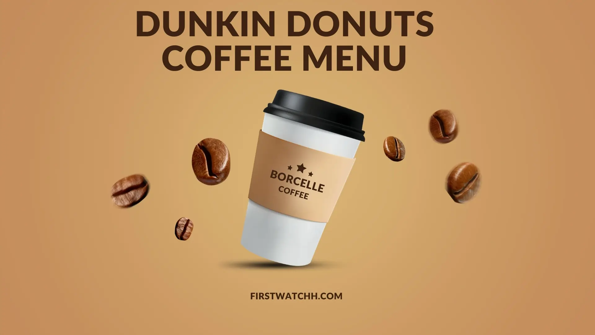 Dunkin Donuts Coffee Menu