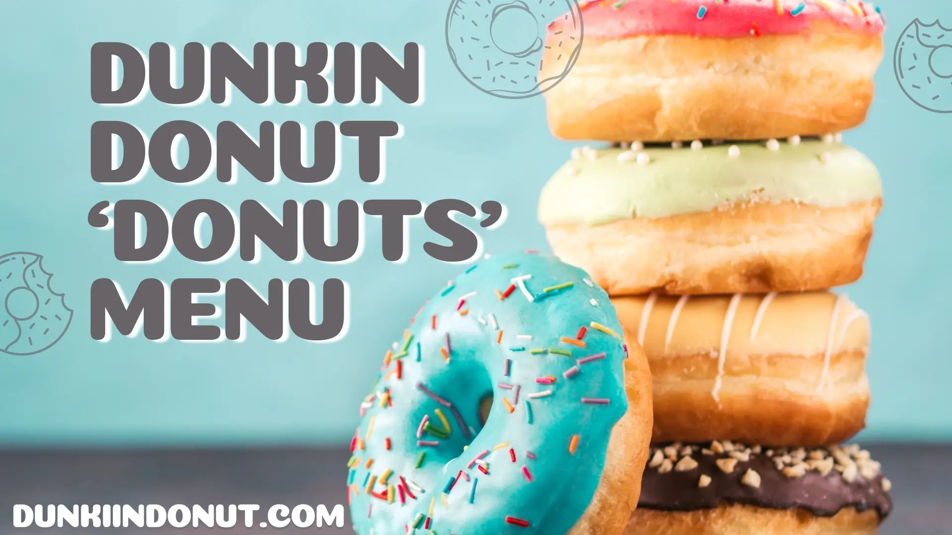 Dunkin Donuts Donut Menu 2025 | Irresistible Sweet Options