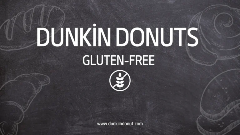 Dunkin Donuts Gluten Free Menu