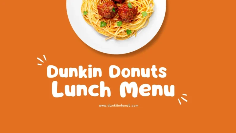 Dunkin Donuts Lunch Menu