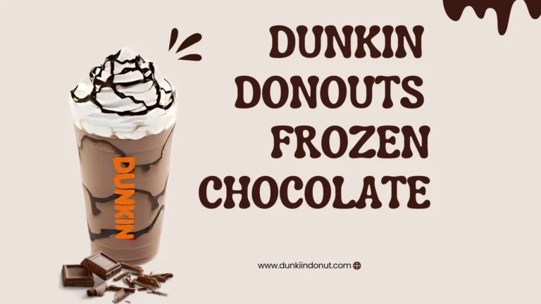 Frozen Chocolate Dunkin Donuts