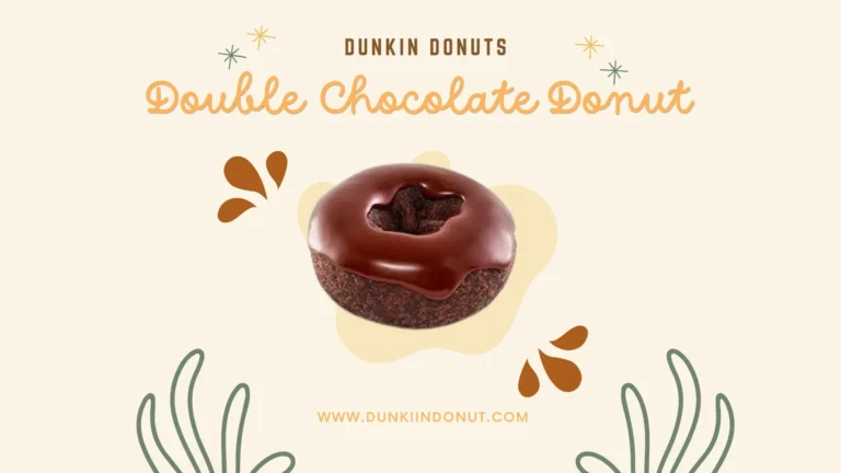 Dunkin Donuts Double Chocolate Donut 2025| Sweet Indulgence