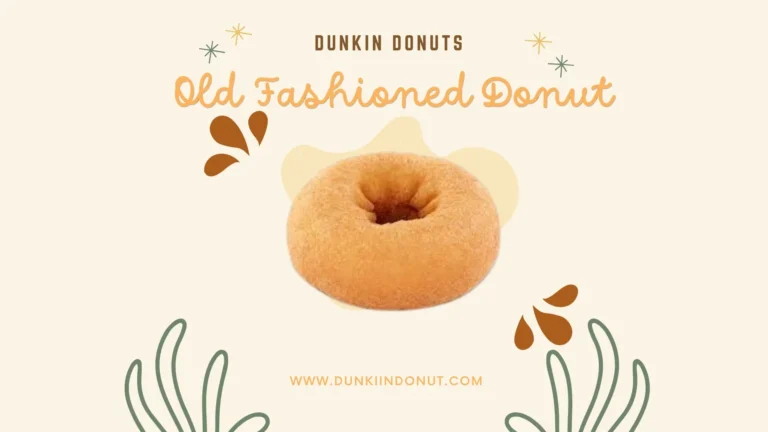 Dunkin Donuts Old Fashioned Donut