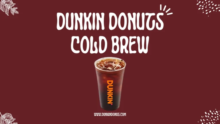 Dunkin Donuts Cold Brew